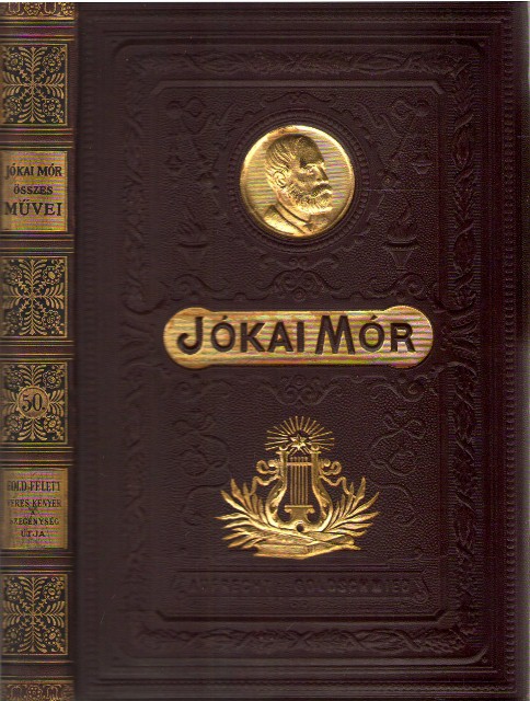 Jókai Mór Jókai Mór Összes Művei Nemzeti Kiadás L. kötet Föld